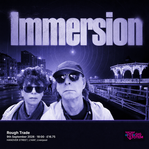 IMMERSION at Rough Trade on 9 September 2026 gig poster