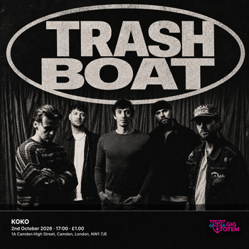 Trash Boat at KOKO on 2 October 2026 gig poster