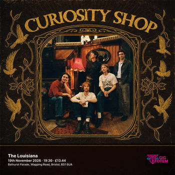 Curiosity Shop at The Louisiana on 19 November 2026 gig poster