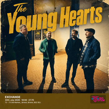 The Young Hearts Wood and Nails at EXCHANGE on 30 July 2026 gig poster