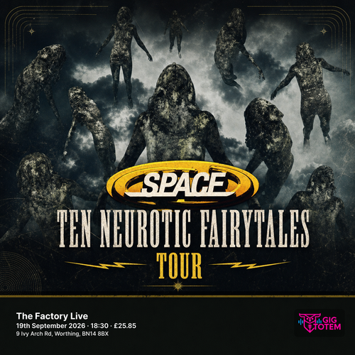 SPACE: TEN NEUROTIC FAIRYTALES TOUR at The Factory Live on 19 September 2026 gig poster