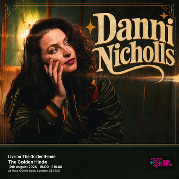 Danni Nicholls Live on The Golden Hinde Danni Nicholls at The Golden Hinde on 19 August 2026 gig poster