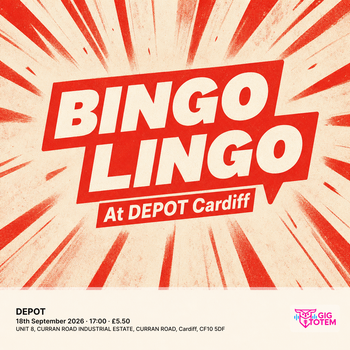 Bingo Lingo At DEPOT Cardiff at DEPOT on 18 September 2026 gig poster