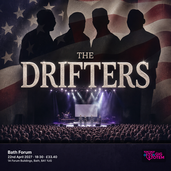The Drifters at Bath Forum on 22 April 2027 gig poster