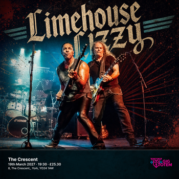Limehouse Lizzy at The Crescent on 19 March 2027 gig poster