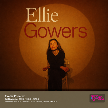 Ellie Gowers at Exeter Phoenix on 1 November 2026 gig poster