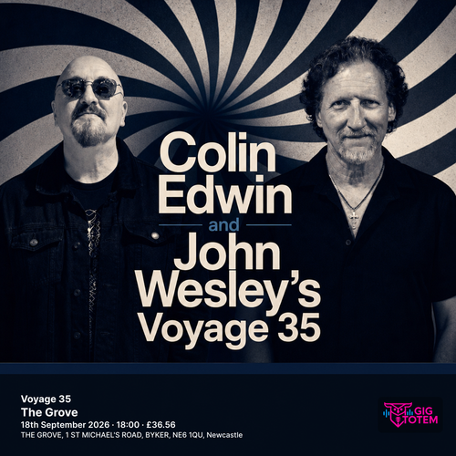 Voyage 35 Colin Edwin and John Wesley's Voyage 35 at The Grove on 18 September 2026 gig poster