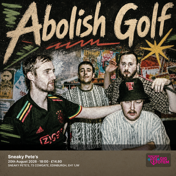 Abolish Golf at Sneaky Pete's on 20 August 2026 gig poster