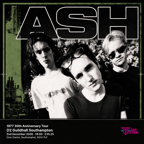 Ash - 1977 30th Anniversary Tour Ash at O2 Guildhall Southampton on 2 December 2026 gig poster