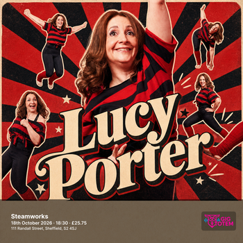 Lucy Porter at The Steamworks on 18 October 2026 gig poster