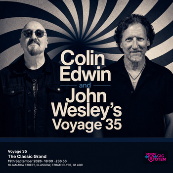 Voyage 35 Colin Edwin and John Wesley's Voyage 35 at The Classic Grand on 19 September 2026 gig poster
