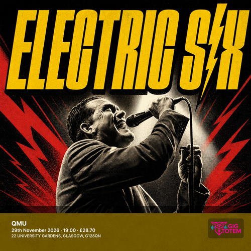 Electric Six at QMU on 29 November 2026 gig poster