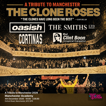 A Tribute to Manchester 2026 Clone Roses, Oasish at Manchester Academy on 4 December 2026 gig poster