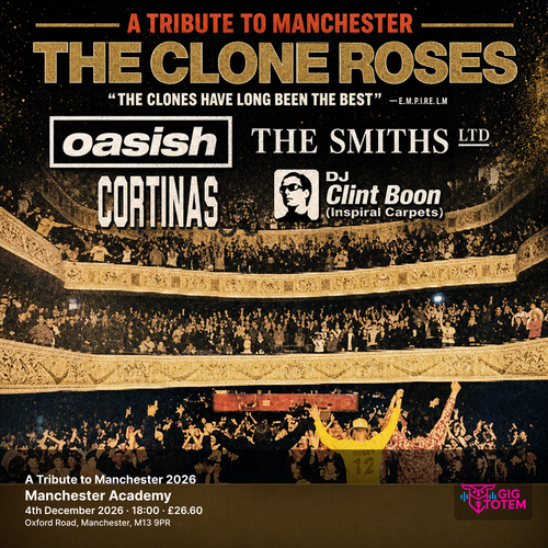 A Tribute to Manchester 2026 Clone Roses, Oasish at Manchester Academy on 4 December 2026 gig poster