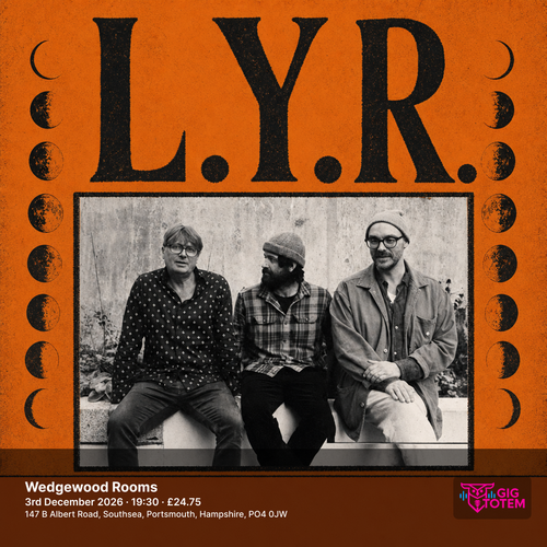 L.Y.R. LYR at The Wedgewood Rooms on 3 December 2026 gig poster