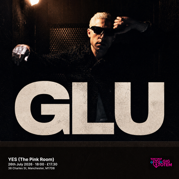 GLU at YES (The Pink Room) on 26 July 2026 gig poster