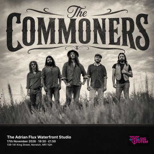 The Commoners at The Adrian Flux Waterfront Studio on 17 November 2026 gig poster