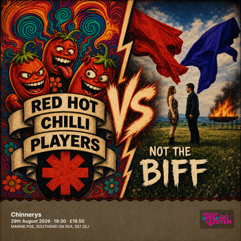 RED HOT CHILLI PLAYERS & NOT THE BIFF at Chinnerys on 29 August 2026 gig poster