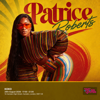 Patrice Roberts at KOKO on 28 August 2026 gig poster