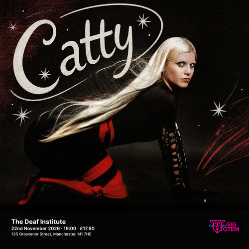 Catty at The Deaf Institute on 22 November 2026 gig poster