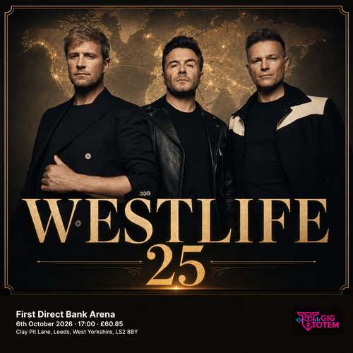 Westlife at First Direct Bank Arena on 6 October 2026 gig poster