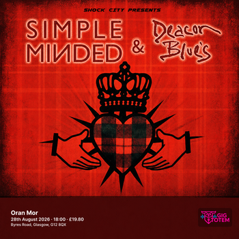 Simple Minded & Deacon Blues at Oran Mor on 28 August 2026 gig poster