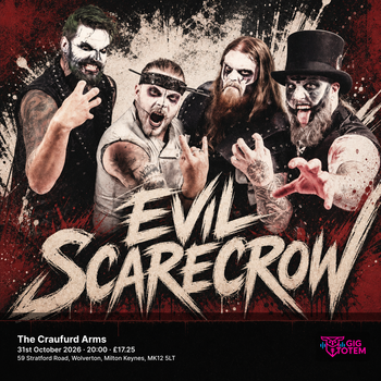 EVIL SCARECROW at The Craufurd Arms on 31 October 2026 gig poster