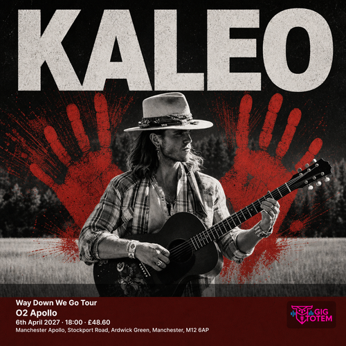 KALEO - Way Down We Go Tour Kaleo at O2 Apollo on 6 April 2027 gig poster