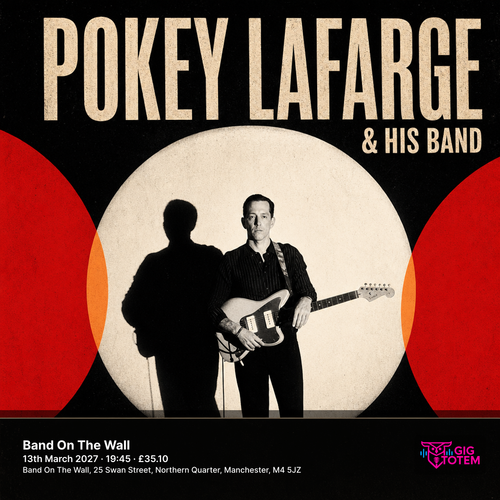 Pokey Lafarge at Band On The Wall on 13 March 2027 gig poster