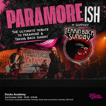 Paramoreish + Tekkin Back Sunday at Docks Academy on 2 October 2026 gig poster