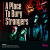 A Place To Bury Strangers gig poster