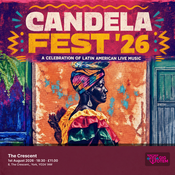 Candela Fest 26 - York Latinos & Cumbia Collective at The Crescent on 1 August 2026 gig poster