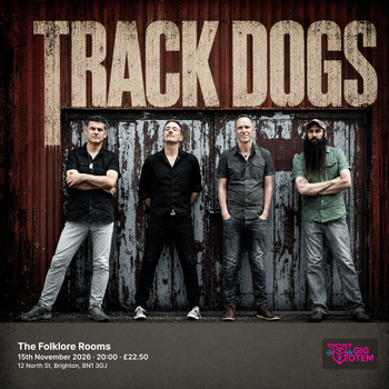 Track Dogs at The Folklore Rooms on 15 November 2026 gig poster