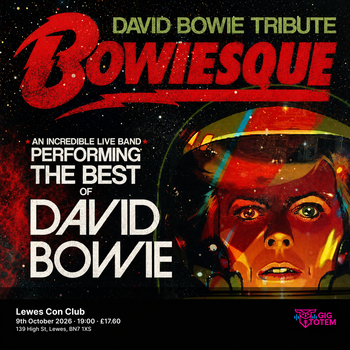 Bowiesque at Lewes Con Club on 9 October 2026 gig poster