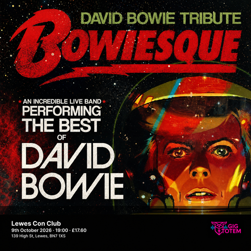 Bowiesque at Lewes Con Club on 9 October 2026 gig poster