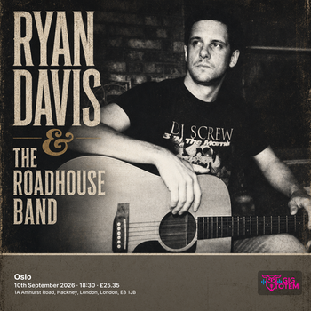 Ryan Davis & The Roadhouse Band at Oslo on 10 September 2026 gig poster