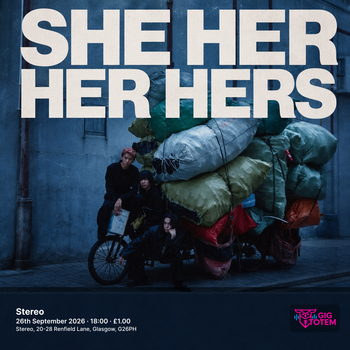 She Her Her Hers at Stereo on 26 September 2026 gig poster