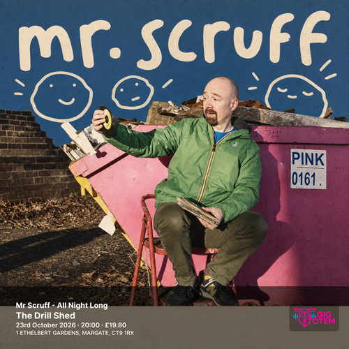 Mr Scruff - All Night Long Mr. Scruff at The Drill Shed on 23 October 2026 gig poster