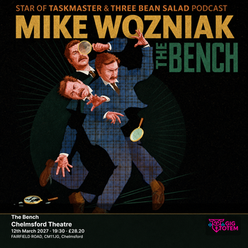 Mike Wozniak - The Bench Mike Wozniak at Theatre on 12 March 2027 gig poster