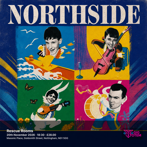 Northside North Side at Rescue Rooms on 20 November 2026 gig poster