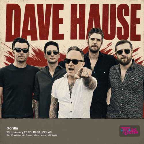 DAVE HAUSE at Gorilla on 16 January 2027 gig poster