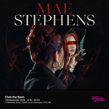 Mae Stephens at Clwb Ifor Bach on 11 November 2026 gig poster