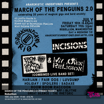 MARCH OF THE PENGUINS 2.0 (FRIDAY TICKET) Incisions at Rebellion on 10 July 2026 gig poster
