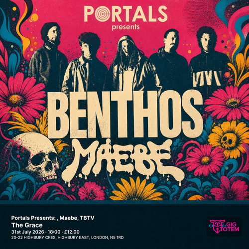 Portals Presents: Benthos, Maebe, TBTV Benthos, Maebe at The Grace on 31 July 2026 gig poster