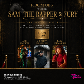 SAM THE RAPPER & 7URY at SOUNDHOUSE on 7 August 2026 gig poster