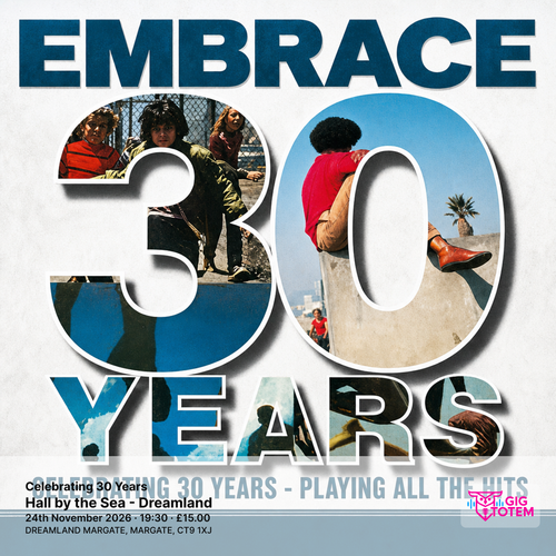 Embrace: Celebrating 30 Years The Rolling People, Embrace at Hall By The Sea on 24 November 2026 gig poster