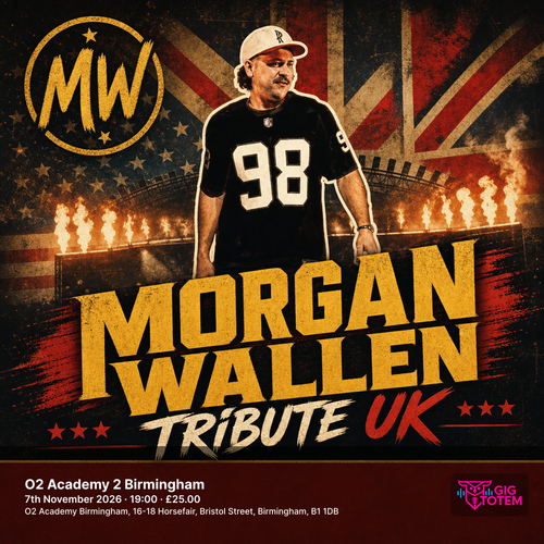 Morgan Wallen Tribute UK at O2 Academy 2 Birmingham on 7 November 2026 gig poster