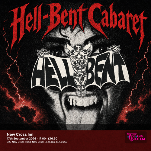 Hell-Bent Cabaret at New Cross Inn on 17 September 2026 gig poster