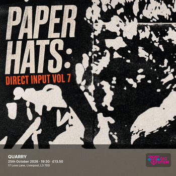 Paper Hats: Direct Input Vol 7 at QUARRY on 25 October 2026 gig poster