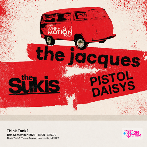 Wheels In Motion Tour at Think Tank? on 10 September 2026 gig poster